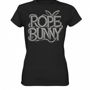 Rope Bunny - Ladies Premium Shirt
